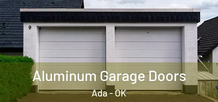  Aluminum Garage Doors Ada - OK