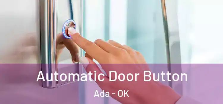 Automatic Door Button Ada - OK
