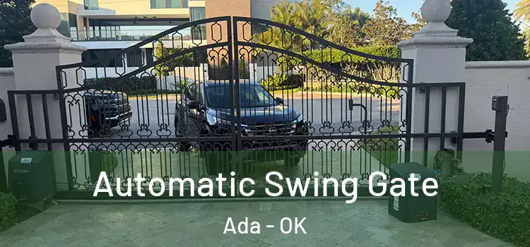 Automatic Swing Gate Ada - OK