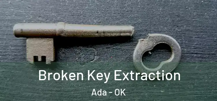 Broken Key Extraction Ada - OK