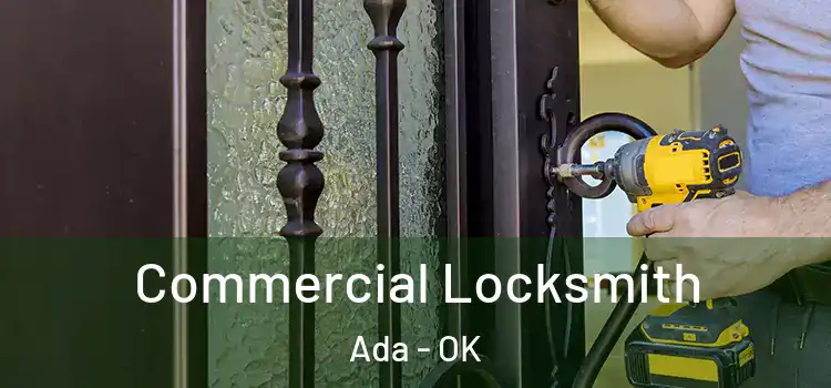  Commercial Locksmith Ada - OK