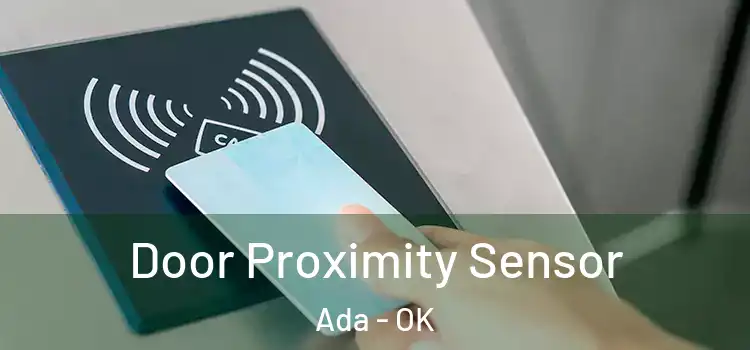  Door Proximity Sensor Ada - OK
