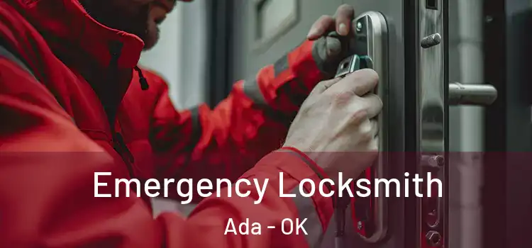 Emergency Locksmith Ada - OK