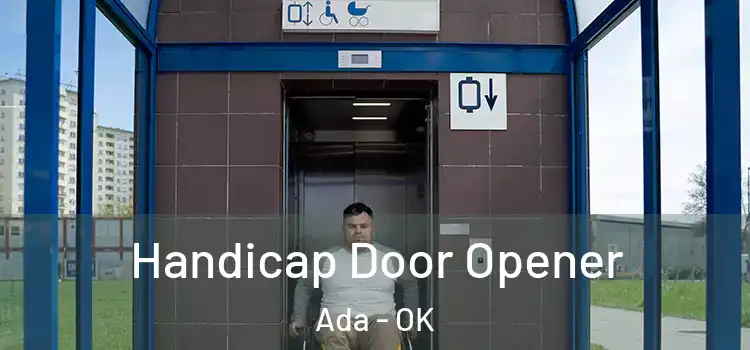  Handicap Door Opener Ada - OK