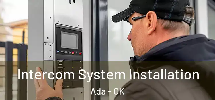 Intercom System Installation Ada - OK
