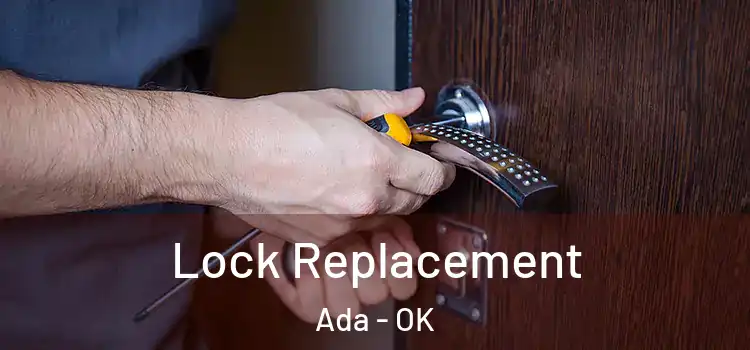 Lock Replacement Ada - OK