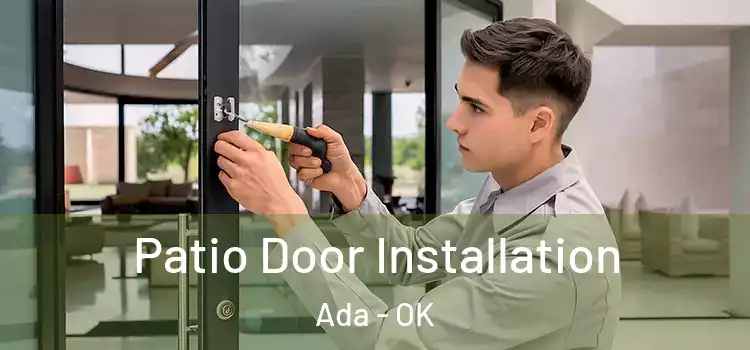 Patio Door Installation Ada - OK