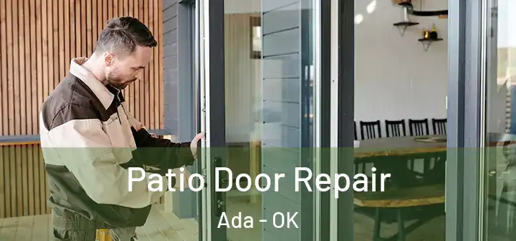 Patio Door Repair Ada - OK