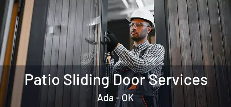 Patio Sliding Door Services Ada - OK