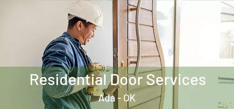 Residential Door Services Ada - OK