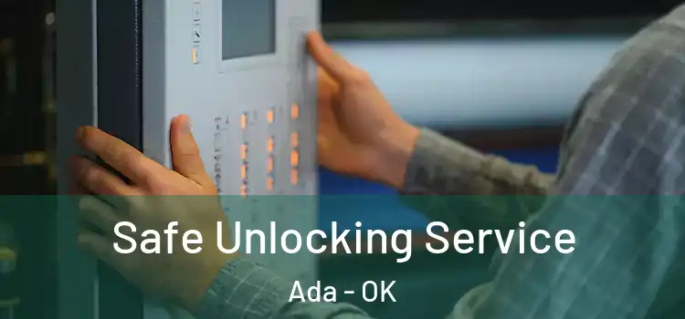 Safe Unlocking Service Ada - OK