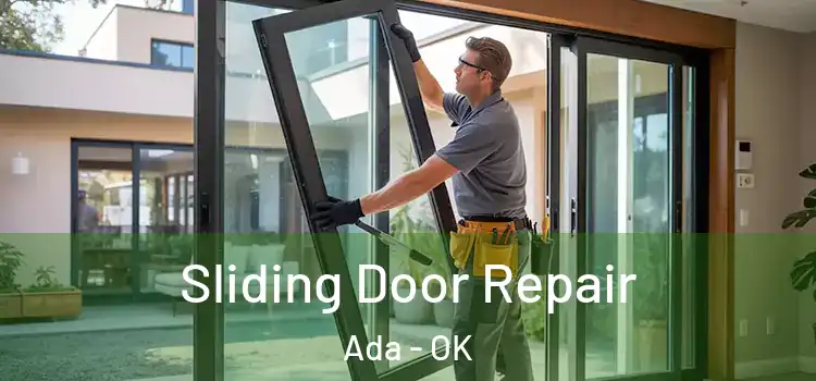 Sliding Door Repair Ada - OK