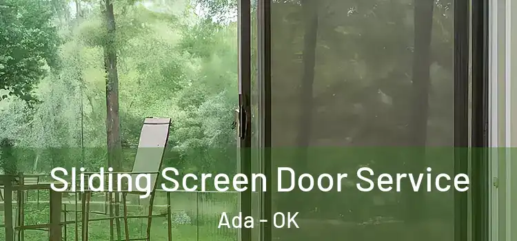 Sliding Screen Door Service Ada - OK